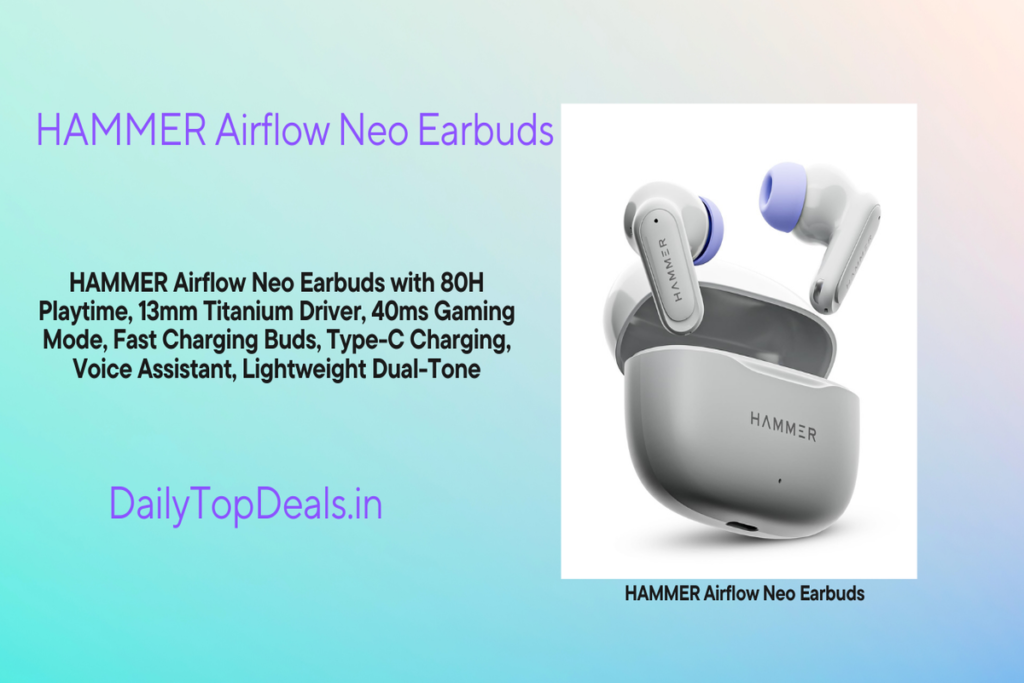 Best Earbuds Under Rs.1000 in India | Buying Guide 4 HAMMER Airflow Neo Earbuds